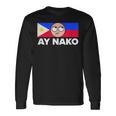 Ay Nako Pinoy Pride Filipino Philippines シャツ 長袖Tシャツ ギフトのアイデア