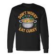 Don't Worry Eat カレー インド料理 長袖Tシャツ ギフトのアイデア