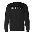 Be First 長袖Tシャツ ギフトのアイデア