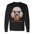 I Havetandardsファニースタンダードプードル愛好家デザイン 長袖Tシャツ ギフトのアイデア
