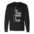 In Jesus Name I Play ギター クリスチャン ギタープレーヤー 長袖Tシャツ ギフトのアイデア