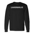 Lager Lovers 'Lagerholic' 格言ラガーデザイン 長袖Tシャツ ギフトのアイデア