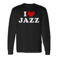 I Love Jazz 私は愛する Jazz 長袖Tシャツ ギフトのアイデア