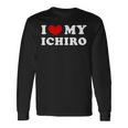I Love My Ichiro アイ・ラブ・マイ・イチロー 長袖Tシャツ ギフトのアイデア