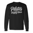 Pilates Is My Happy Hour For Instructors 長袖Tシャツ ギフトのアイデア