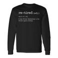Re-Tired I Was Tired Yesterday & I'm Tired Again Today 長袖Tシャツ ギフトのアイデア