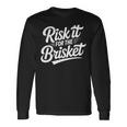 Risk It For The Brisket Bbqジョーク 長袖tシャツ 長袖Tシャツ ギフトのアイデア