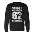 So Gut Kann Mit 62 Aussehen 62歳 男 還暦 長袖Tシャツ ギフトのアイデア