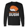 You Had Me At 寿司大好き サーモンにぎり サーモン寿司 長袖Tシャツ ギフトのアイデア