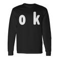 「Ok」面白い デザイン 語録 ネタ おもしろ 漢字 Ok 長袖Tシャツ ギフトのアイデア