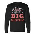 キッズ 幼児用シャツ Im Gonna Be A Bigister 長袖Tシャツ ギフトのアイデア