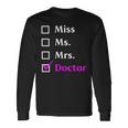 ミス・ミセス・ドクター 長袖Tシャツ ギフトのアイデア