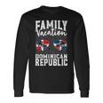 家族旅行 ドミニカ共和国 休日 バケーション トリップ ドミニカ共和国 長袖Tシャツ ギフトのアイデア