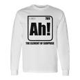 Ah The Element Ofurprise 元素周期表 ミーム 長袖Tシャツ ギフトのアイデア