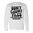 Don't Count Tiles タイルゲーム 麻雀選手 フォールド引退 長袖Tシャツ ギフトのアイデア