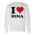 I Love Hina 長袖Tシャツ ギフトのアイデア