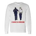 On Back I Have A Dream Trump Police 格言 男性 長袖Tシャツ ギフトのアイデア
