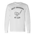Par Grandfather Grandfather Best Grandpa 長袖Tシャツ ギフトのアイデア