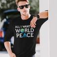 All I Want Is World Peace Earth Day 長袖Tシャツ 彼への贈り物