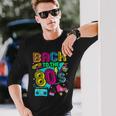 Back To 80'S 1980S Retrointage Eighties Costume Party 長袖Tシャツ 彼への贈り物