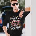 This Is My Christmas 67 Costume Number 6 7 Meme Saying 6 7 Long Sleeve T-Shirt Gifts for Him