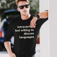 Introverted But Willing To Discuss Languages Introverts 長袖Tシャツ 彼への贈り物