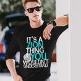 メンズ It's A Zion Thing You Wouldn't Understand 長袖Tシャツ 彼への贈り物