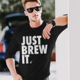 Just Brew It おもしろコーヒーシャツ 長袖Tシャツ 彼への贈り物