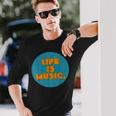 Life Is Music 長袖Tシャツ 彼への贈り物