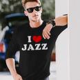 I Love Jazz 私は愛する Jazz 長袖Tシャツ 彼への贈り物