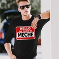 Meche Hello Hi My Name Is ネームオン カスタム 長袖Tシャツ 彼への贈り物