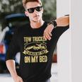 Tow Truck Driver Wrecker I Always Get You On My Bed 長袖Tシャツ 彼への贈り物