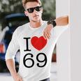 I Love 69 ファニーtシャツ 長袖Tシャツ 彼への贈り物