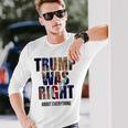 トランプはすべてについて正しかった-トランプ・キス・フラッグ 長袖Tシャツ 彼への贈り物