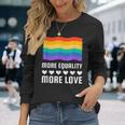 Lgbt More Equality More Lovetシャツ Lgbtq ゲイ レズビアン Lgbt 長袖Tシャツ 彼女への贈り物