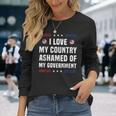 I Love My Country Ashamed Of My Government Usa 愛国的 長袖Tシャツ 彼女への贈り物