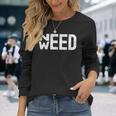 Need Weed ファニー ストーナー スモーカー ポット 恋人 大麻 マリファナ 長袖Tシャツ 彼女への贈り物