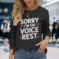 Sorry I'm Onoice Rest ボーカル合唱団の歌手休憩 長袖Tシャツ 彼女への贈り物