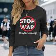 Stop Waray No To War Pleasetop Wars No War 長袖Tシャツ 彼女への贈り物