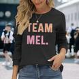 Team Mel 名前 長袖Tシャツ 彼女への贈り物