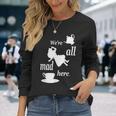 We're All Mad Here 不思議の国のアリスtシャツデザイン 長袖Tシャツ 彼女への贈り物