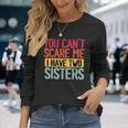 You Can'tcare Me I Have Twoisters Twoisters ジョーク 長袖Tシャツ 彼女への贈り物