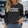 「Yume」ヘボン式「ゆめ」「ユメ」下の名前 ローマ字 名入れ 名乗り ラテン文字 綴り 長袖Tシャツ 彼女への贈り物