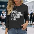 史上最高の体育教師 面白い Pe先生 長袖Tシャツ 彼女への贈り物