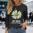 戦争なし、平和、反戦、戦争なし 長袖tシャツ 長袖Tシャツ 彼女への贈り物
