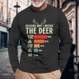 Hunter Reasons Why I Missed The Deer Hunting Long Sleeve T-Shirt Gifts for Old Men