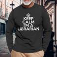 Librarian Keep Calm I'm A Librarian 長袖Tシャツ 高齢者への贈り物