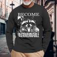 Raccoon Become Ungovernable Raccoon 長袖Tシャツ 高齢者への贈り物