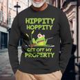 Hippity Hoppity Get Off My Property 面白いカエルミームギフト 長袖Tシャツ 高齢者への贈り物