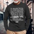 Living Water Eternal Life John 4 長袖Tシャツ 高齢者への贈り物